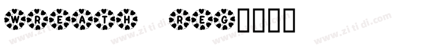 Wreath Reg字体转换